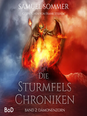 cover image of Dämonenzorn--Die Sturmfels Chroniken, Band 2 (Ungekürzt)